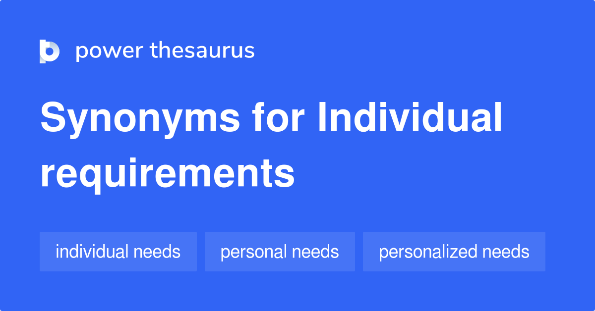 individual-requirements-synonyms-90-words-and-phrases-for-individual