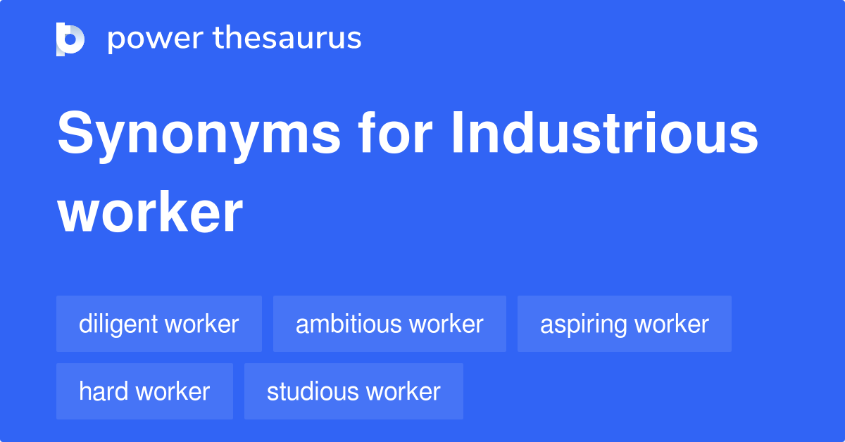 industrious-worker-synonyms-34-words-and-phrases-for-industrious-worker