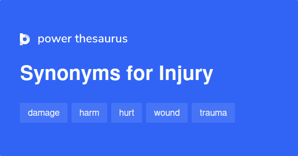 injury-synonyms-1-992-words-and-phrases-for-injury