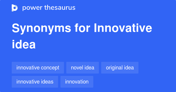 innovative-idea-synonyms-241-words-and-phrases-for-innovative-idea