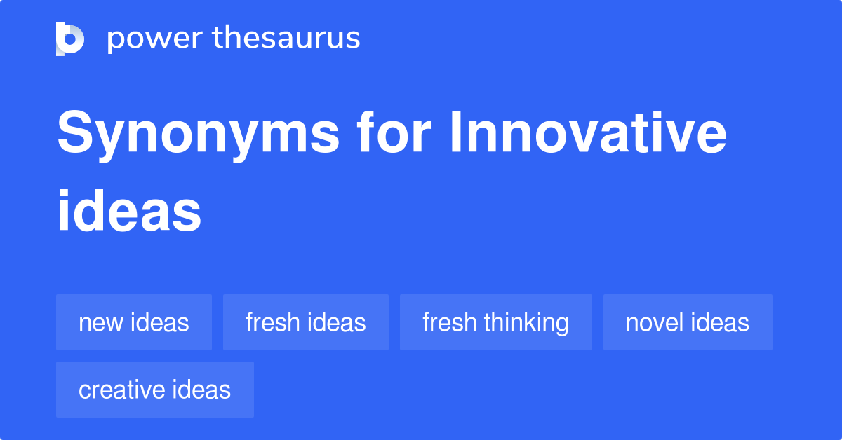 innovative-ideas-synonyms-424-words-and-phrases-for-innovative-ideas