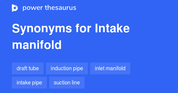 intake-manifold-synonyms-356-words-and-phrases-for-intake-manifold