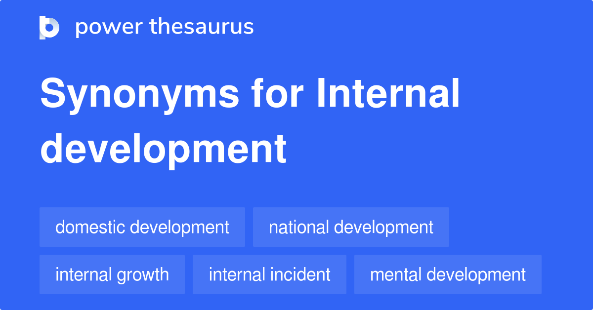 internal-development-synonyms-70-words-and-phrases-for-internal