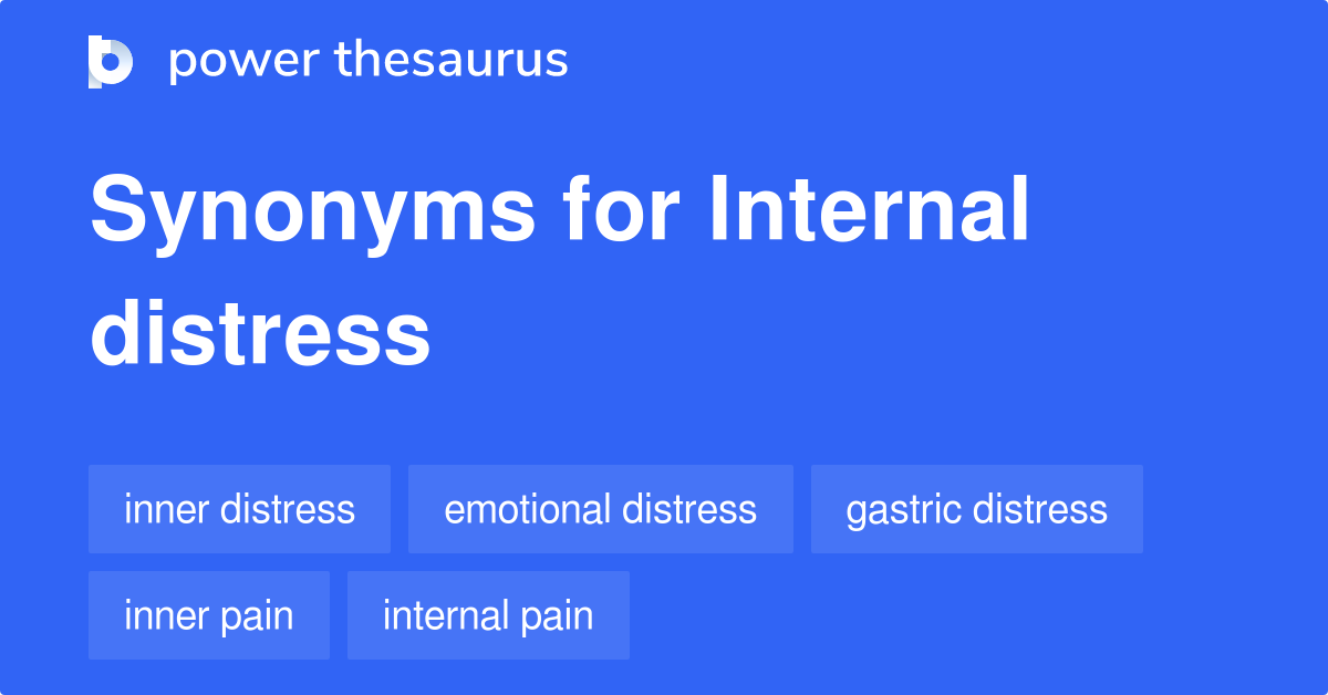 internal-distress-synonyms-10-words-and-phrases-for-internal-distress