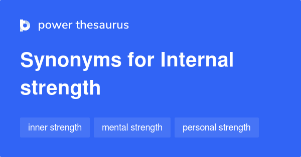 internal-strength-synonyms-10-words-and-phrases-for-internal-strength