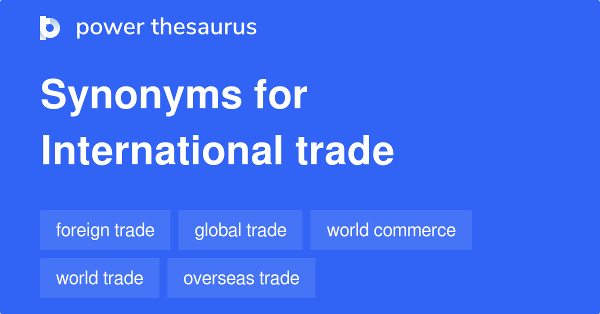 Free Trade Synonym List