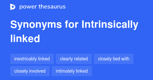 intrinsically-linked-synonyms-445-words-and-phrases-for-intrinsically