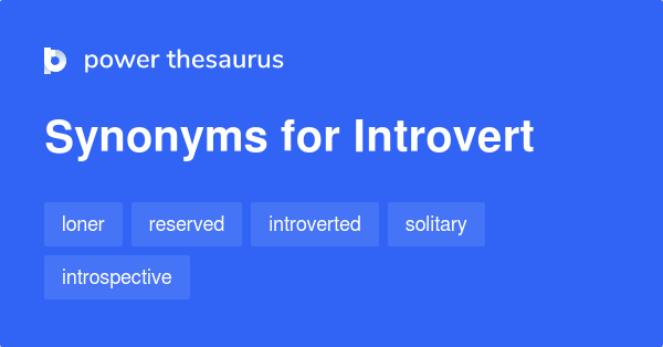 introvert-synonyms-477-words-and-phrases-for-introvert