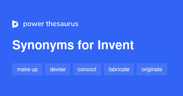 invent-synonyms-1-378-words-and-phrases-for-invent