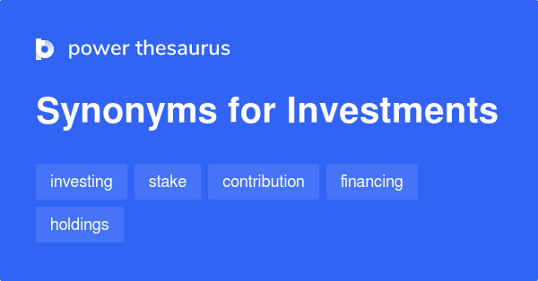 investments-synonyms-411-words-and-phrases-for-investments