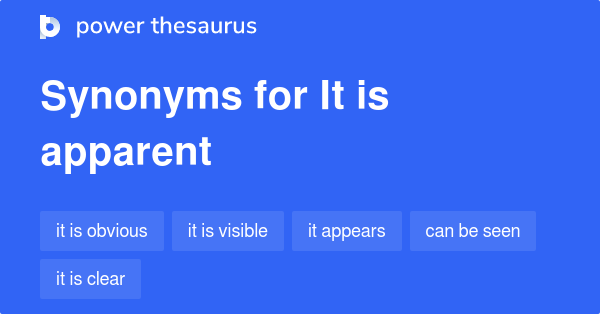 it-is-apparent-synonyms-123-words-and-phrases-for-it-is-apparent