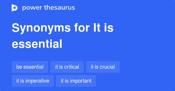 it-is-essential-synonyms-255-words-and-phrases-for-it-is-essential