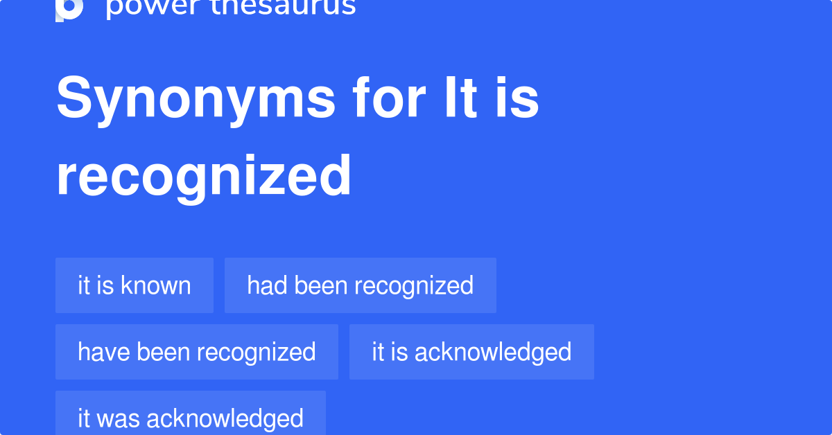 it-is-recognized-synonyms-137-words-and-phrases-for-it-is-recognized