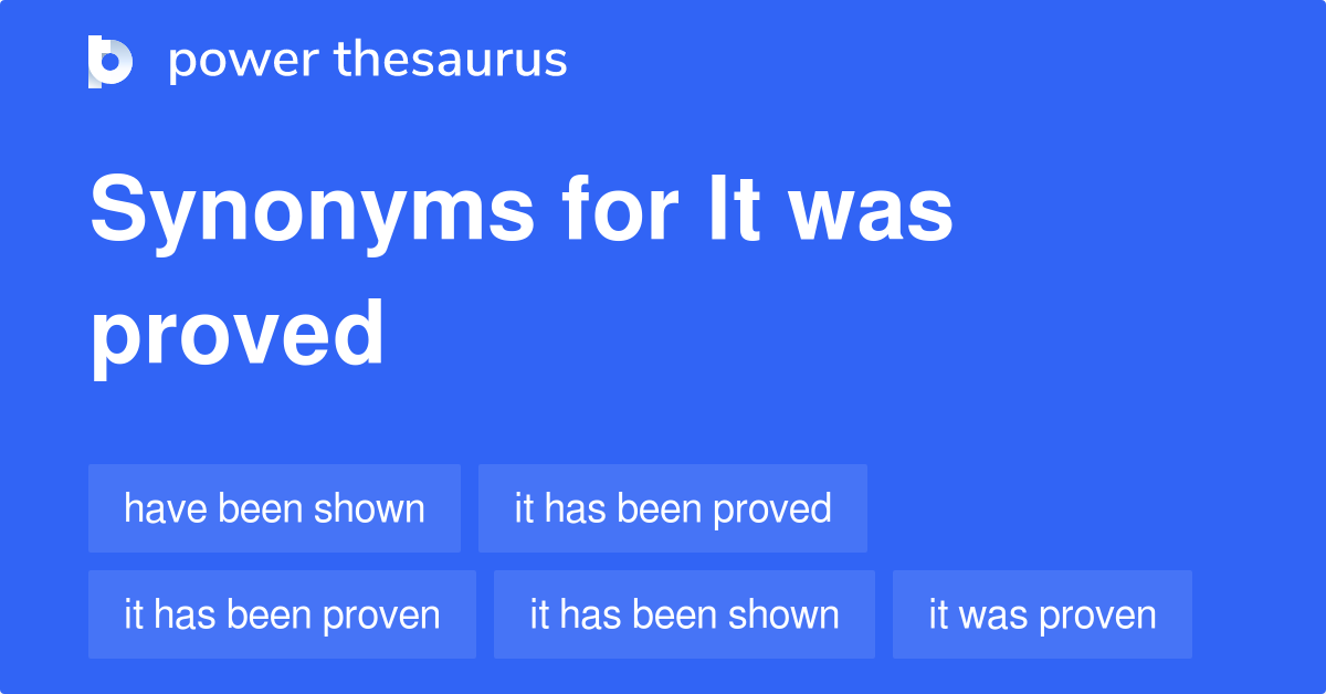 it-was-proved-synonyms-43-words-and-phrases-for-it-was-proved