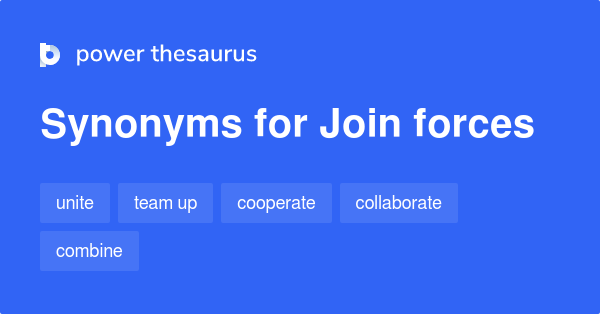 join-forces-synonyms-585-words-and-phrases-for-join-forces