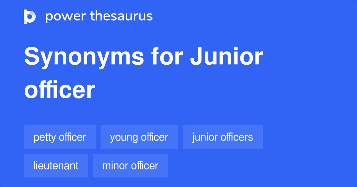 junior-officer-synonyms-74-words-and-phrases-for-junior-officer