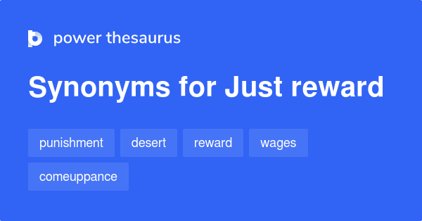 just-reward-synonyms-98-words-and-phrases-for-just-reward