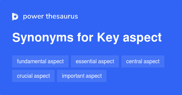 key-aspect-synonyms-959-words-and-phrases-for-key-aspect