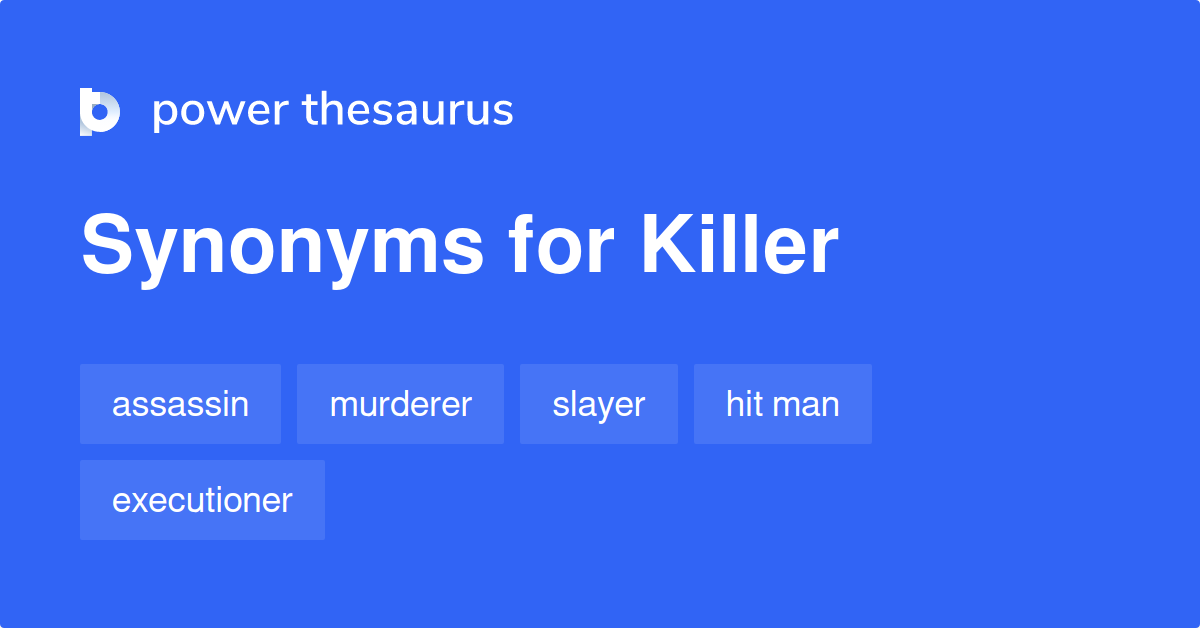 Killer Synonyms 1 128 Words And Phrases For Killer