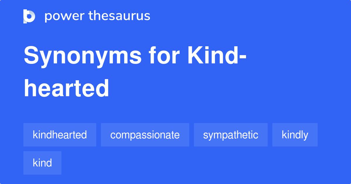 kind-hearted-synonyms-673-words-and-phrases-for-kind-hearted