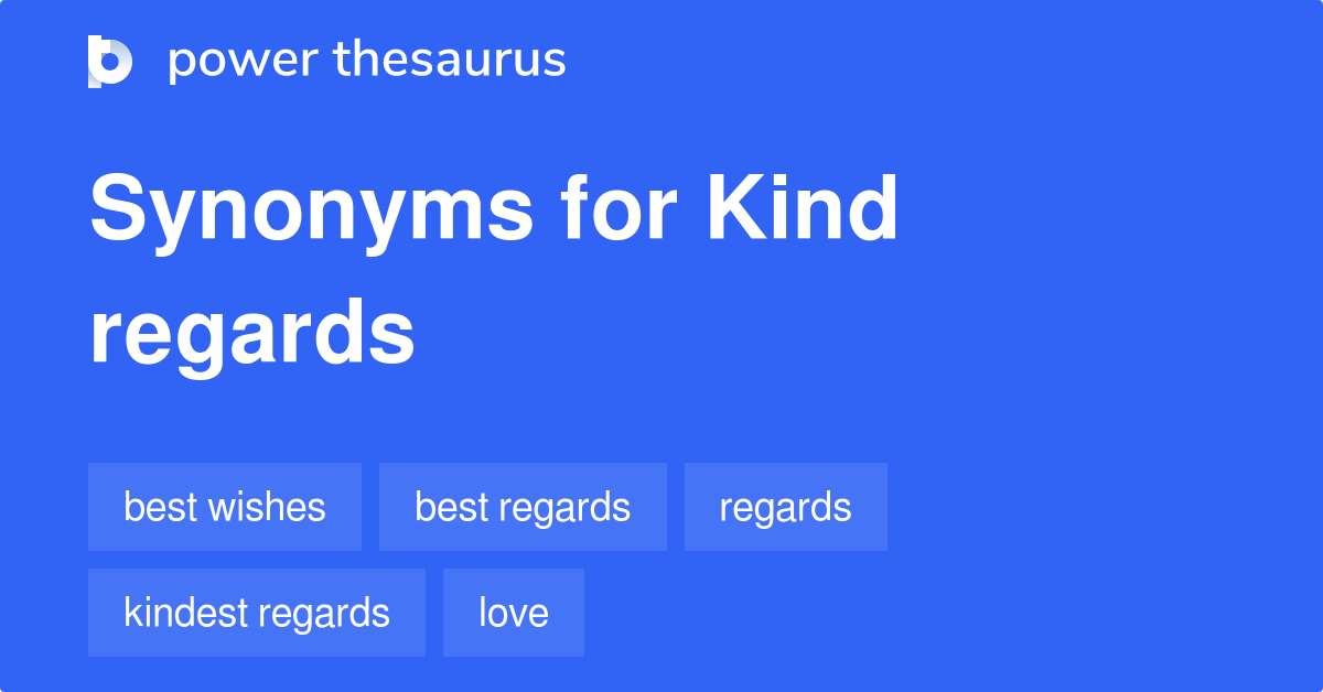 Alternative Names For Kind Regards