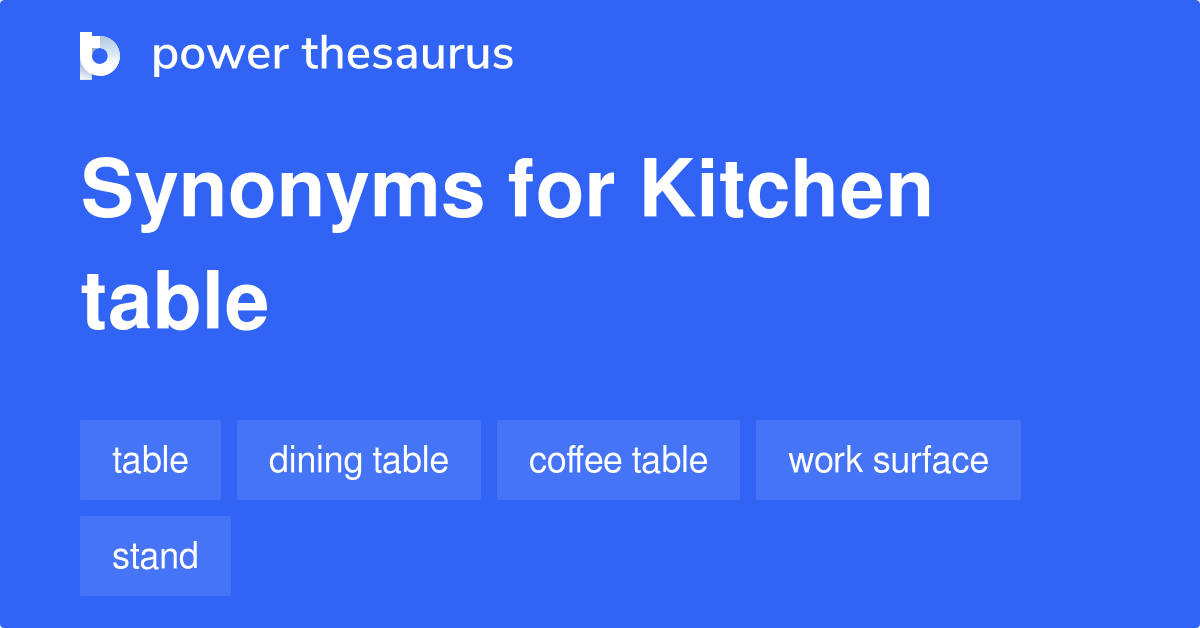 kitchen table thesaurus