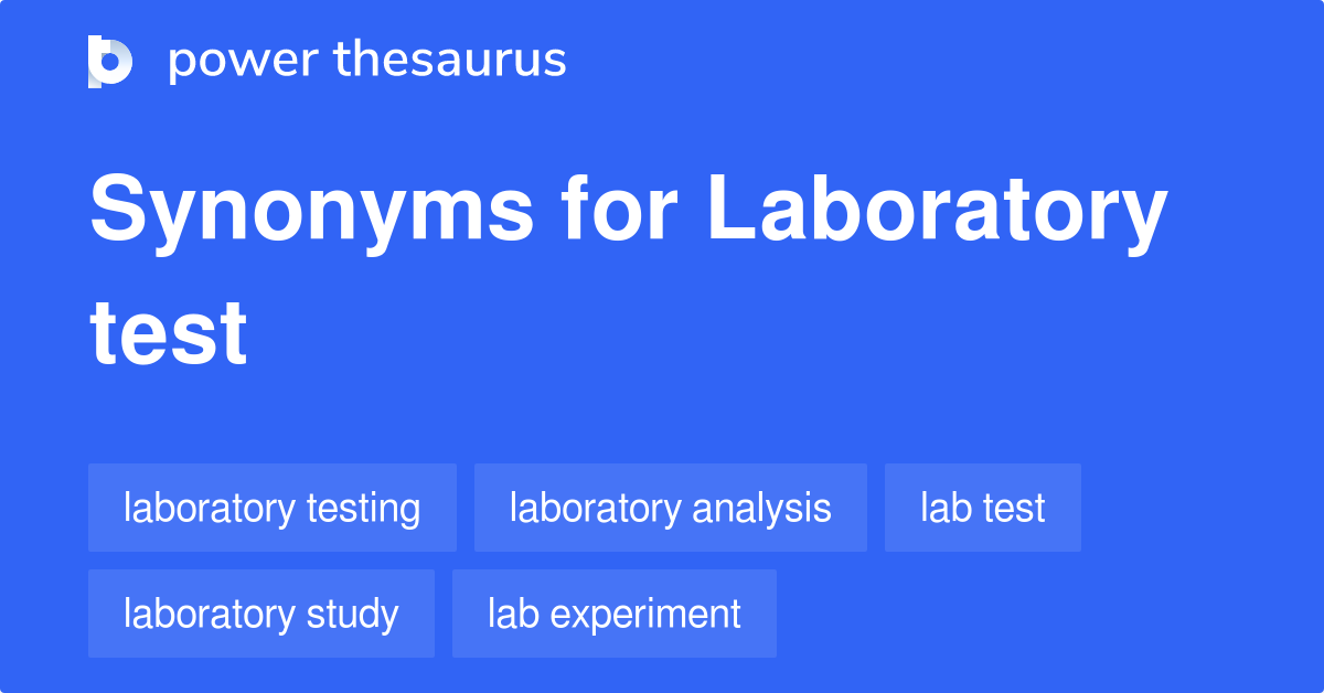 laboratory-test-synonyms-50-words-and-phrases-for-laboratory-test