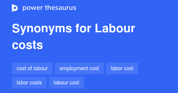 labour-costs-synonyms-41-words-and-phrases-for-labour-costs