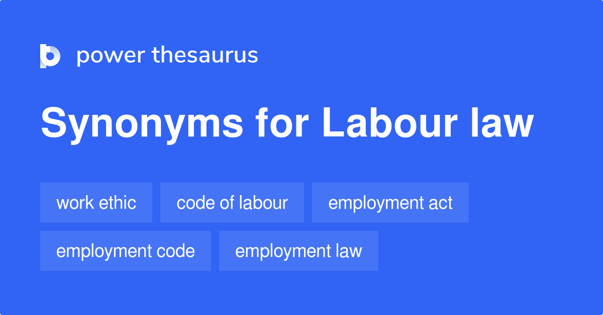 labour-law-synonyms-60-words-and-phrases-for-labour-law