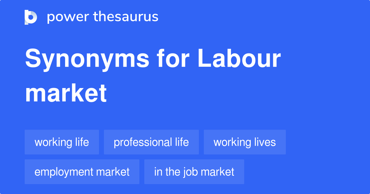 labour-market-synonyms-16-words-and-phrases-for-labour-market