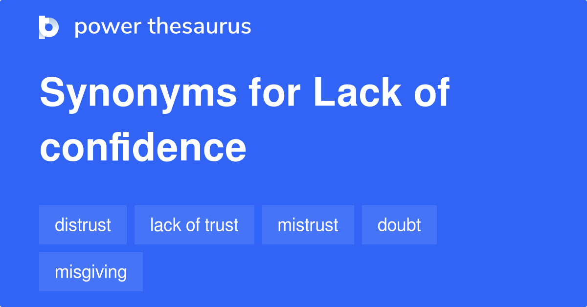 lack-of-confidence-synonyms-1-099-words-and-phrases-for-lack-of