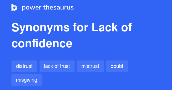 lack-of-confidence-synonyms-1-097-words-and-phrases-for-lack-of