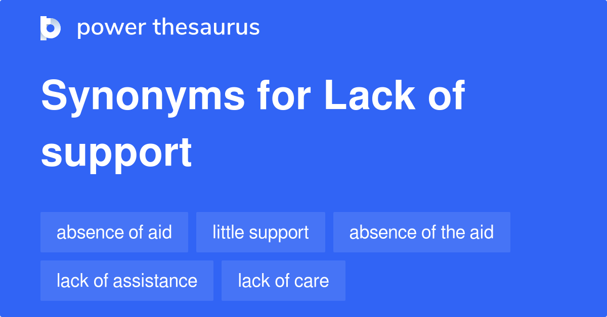 lack-of-support-synonyms-90-words-and-phrases-for-lack-of-support