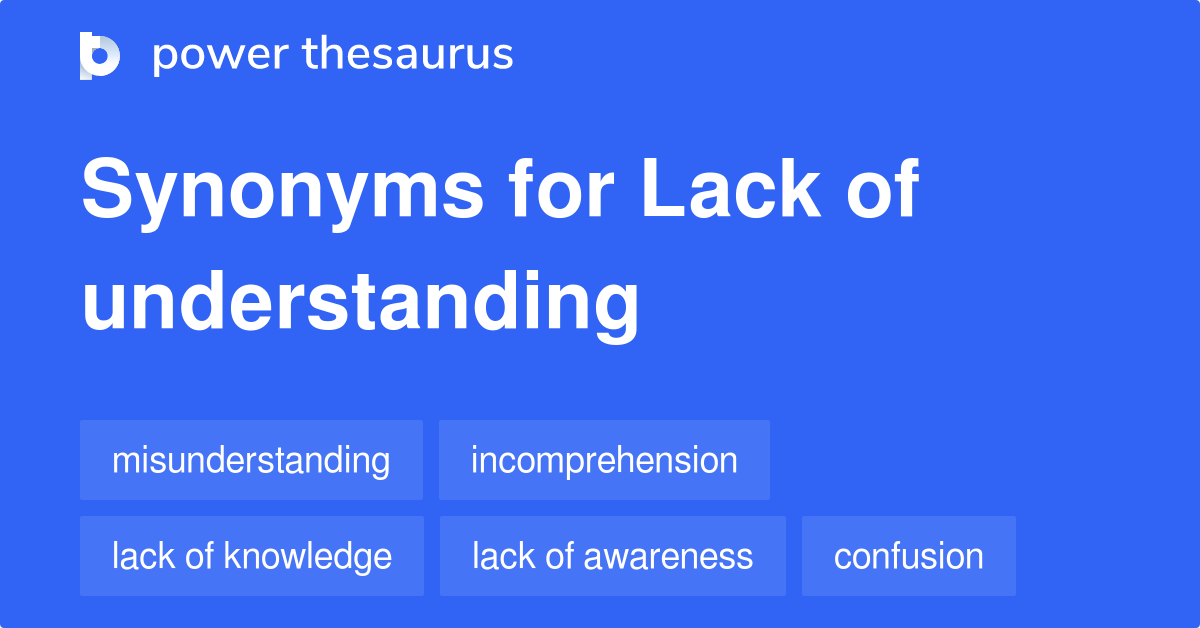 lack-of-understanding-synonyms-603-words-and-phrases-for-lack-of