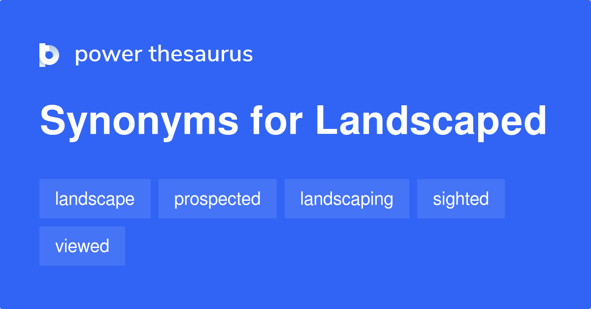 landscape synonym list