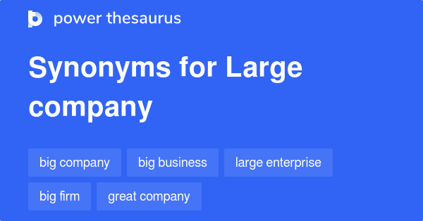 large-company-synonyms-201-words-and-phrases-for-large-company