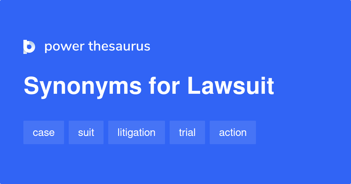 what is another word for lawsuit lawsuit synonyms