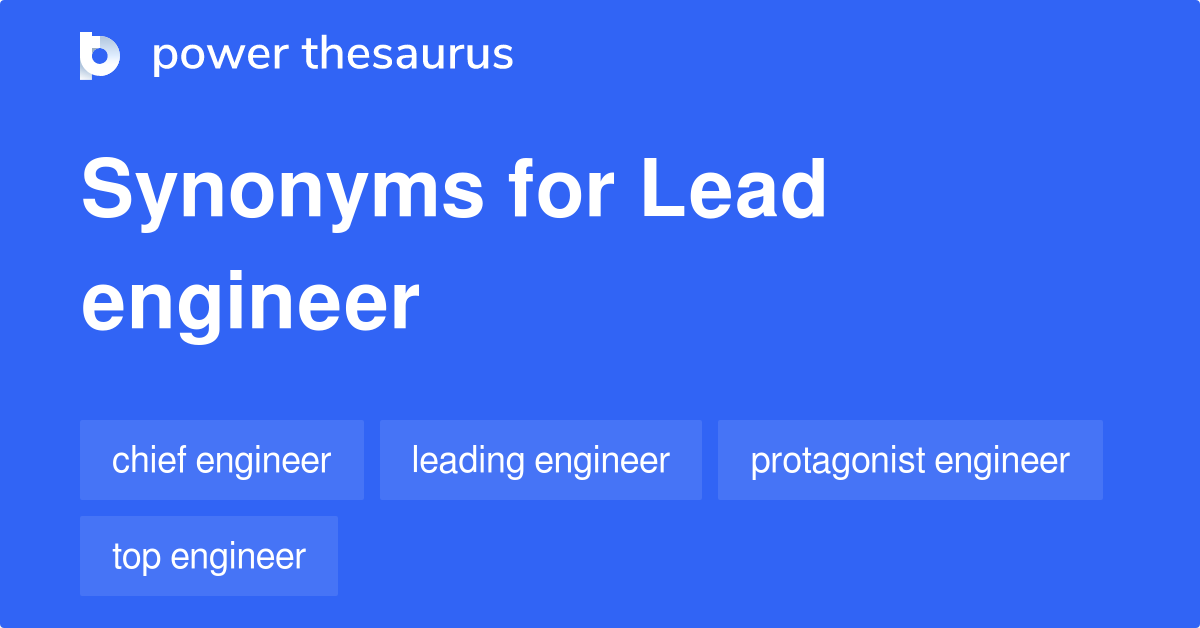 lead-engineer-synonyms-59-words-and-phrases-for-lead-engineer