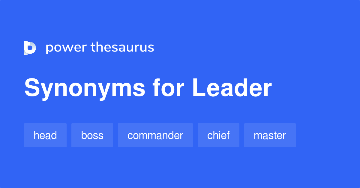 leader-synonyms-2-908-words-and-phrases-for-leader