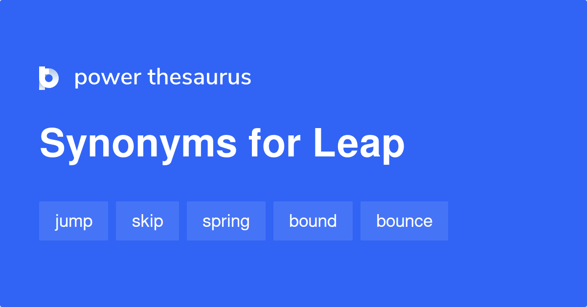 What Is Synonyms Of Leap