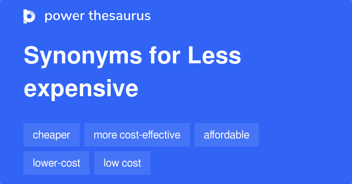 less-expensive-synonyms-539-words-and-phrases-for-less-expensive