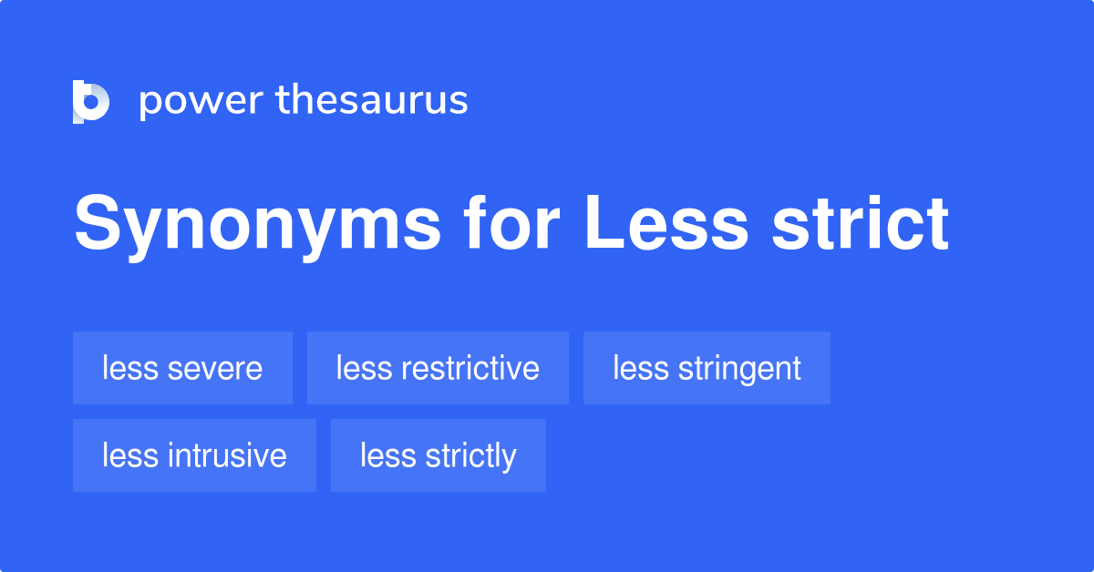 Less Strict Synonyms