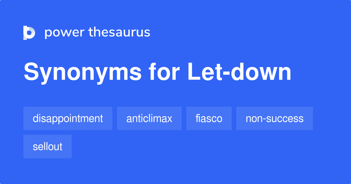 let-down-synonyms-452-words-and-phrases-for-let-down