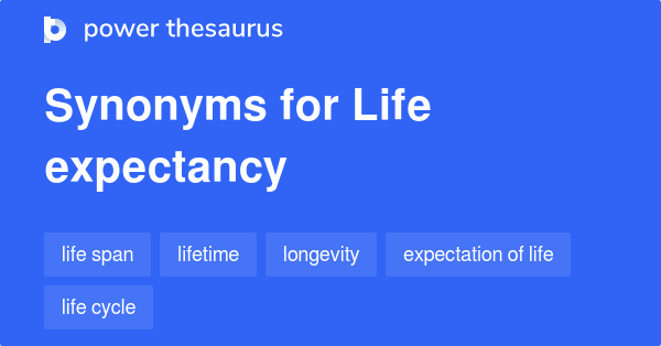 life-expectancy-synonyms-372-words-and-phrases-for-life-expectancy