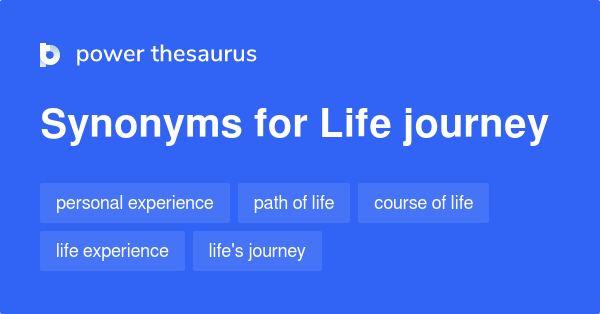 synonym journey of life