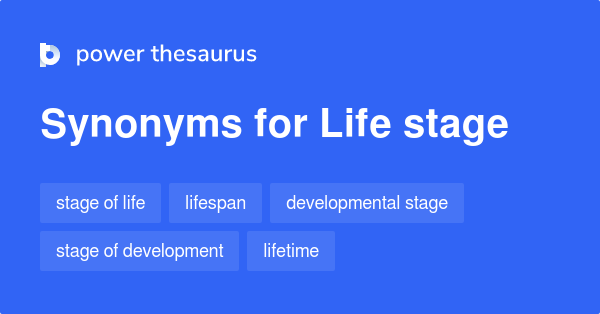 life-stage-synonyms-63-words-and-phrases-for-life-stage