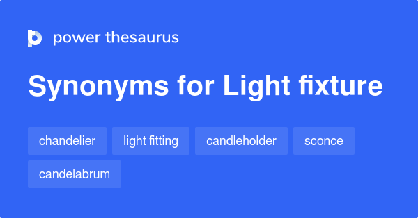 Light Fixture Synonyms 