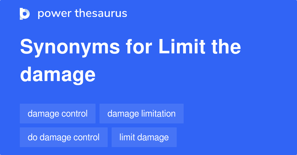 limit-the-damage-synonyms-41-words-and-phrases-for-limit-the-damage