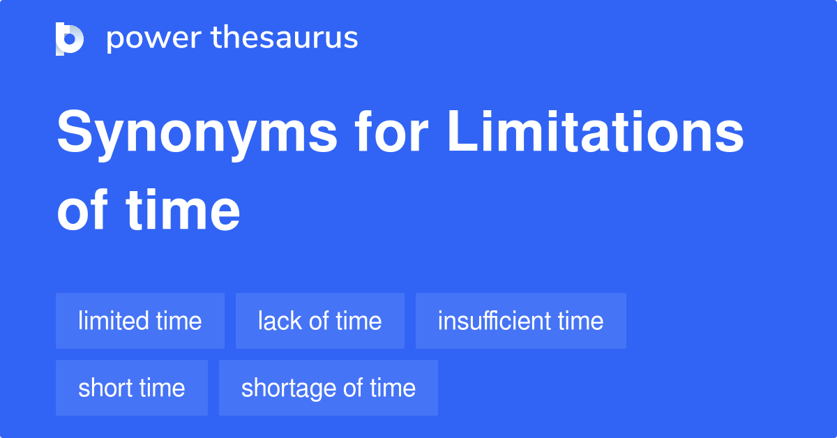 limitations-of-time-synonyms-163-words-and-phrases-for-limitations-of