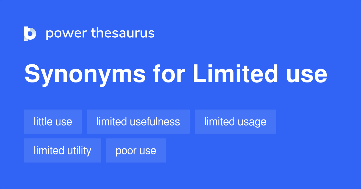 limited-use-synonyms-182-words-and-phrases-for-limited-use